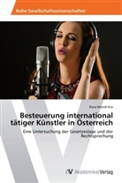 Klara Mündl-Kiss - Besteuerung international tätiger Künstler in Österreich