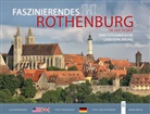 Pete Noack, Peter Noack, Willi Pfitzinger, Willi Pfitzinger - Faszinierendes Rothenburg ob der Tauber