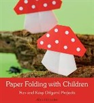 Alice Hörnecke, Alice Hornecke, Hornecke Alice - Paper Folding With Children
