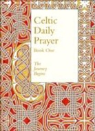 Northumbria Community, Northumbria Community, The Northumbria Community - Celtic Daily Prayer: Book 1