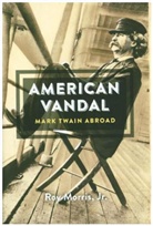Roy Morris - American Vandal
