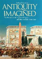 Robin Derricourt - Antiquity Imagined