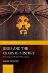James Crossley, James G. Crossley - Jesus and the Chaos of History