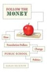 Sarah Reckhow, Sarah (Assistant Professor of Political S Reckhow - Follow the Money