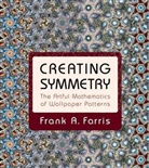 Frank A. Farris, Farris Frank A. - Creating Symmetry