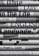 Frank Cioffi, Frank L. Cioffi - One Day in the Life of the English Language
