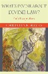 Christine Hayes, Christine Hayes, Christine Elizabeth Hayes - What''s Divine About Divine Law?