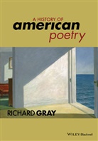 Gray, Dave Gray, R Gray, Richard Gray, Richard (University of Essex Gray - History of American Poetry