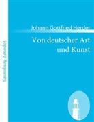 Johann Gottfried Herder - Von deutscher Art und Kunst