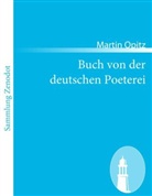 Martin Opitz - Buch von der deutschen Poeterei
