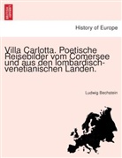 Ludwig Bechstein - Villa Carlotta. Poetische Reisebilder vom Comersee und aus den lombardisch-venetianischen Landen.