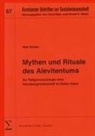 Haki Gürtas, Baier, Baier, Horst Baier, Erhar Roy Wiehn, Erhard Roy Wiehn... - Mythen und Rituale des Alevitentums