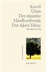 Kamil Uzun - Der einsame Maulbeerbaum - Dut Agaci Yalniz