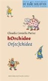 C. C. Parise, Claudia C. Parise, Claudia Cornelia Parise - HOrchidee