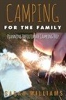 Sarah Williams - Camping for the Family Planning the Ultimate Camping Trip