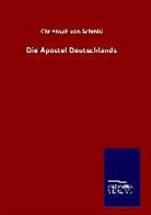 Christoph Von Schmid, Christoph von Schmid - Die Apostel Deutschlands
