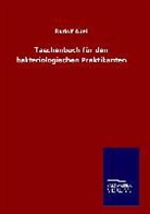 Rudolf Abel - Taschenbuch für den bakteriologischen Praktikanten