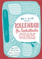 Keri Smith, Ulrike Becker - Kalender für kontrolliertes Chaos