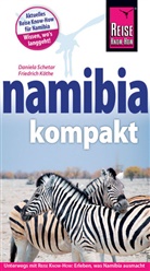 Friedrich Köthe, Daniel Schetar, Daniela Schetar - Reise know-How Namibia kompakt