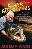 Jeremy Wade - River Monsters