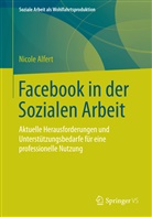 Nicole Alfert - Facebook in der Sozialen Arbeit
