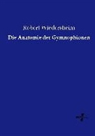 Robert Wiedersheim - Die Anatomie der Gymnophionen
