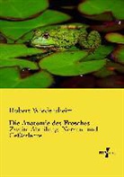 Robert Wiedersheim - Die Anatomie des Frosches
