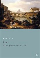 Emile Zola, Émile Zola - Rom
