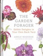 Adele Nozedar, Nozedar Adele - The Garden Forager