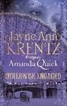 Jayne Ann Krentz, . Amanda Quick, Amanda Quick - Otherwise Engaged