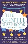 Sarah Ockweel-Smith, Sarah Ockwell Smith, Sarah Ockwell-Smith - Gentle Sleep Book