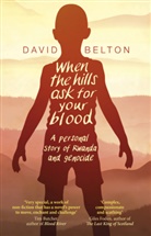 David Belton, Belton David - When the Hills Ask for Your Blood