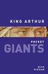 N. J. Higham, Nick Higham - King Arthur: Pocket Giants
