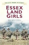 Dee Gordon - Voices from History: Essex Land Girls