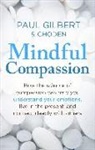 Choden, Kunzang Choden, Paul Gilbert, Prof Paul Gilbert - Mindful Compassion