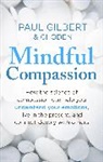 Choden, Kunzang Choden, Paul Gilbert, Prof Paul Gilbert - Mindful Compassion