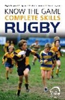 Simon Jones - Know the Game: Complete skills: Rugby