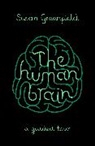 Susan Greenfield - The Human Brain