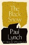 Paul Lynch - The Black Snow