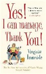 Virginia Ironside - Yes! I Can Manage, Thank You!