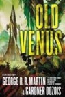 Gardner Dozois, George R. R. Dozois Martin, George R. R. Martin - Old Venus