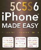 Chris Smith, Chris Wallace Smith, James Wallace - Iphone 5c, 5s and 6 Made Easy