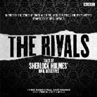 Jacques Futrelle, Edgar  Allan Poe, James Fleet, Full Cast, Tim Pigott-Smith - The Rivals: Tales of Sherlock Holmes' Rival Detectives (Dramatisation) (Hörbuch)