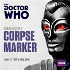 Chris Boucher, David Collings - Doctor Who: Corpse Marker (Hörbuch)