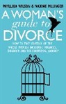 Maxine Pillinger, Phyllida Wilson - A Woman's Guide to Divorce