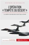 50 minutes, 50minutes, Gilles Rahier, 50 minutes, Gille Rahier, Gilles Rahier - L'opération ' Tempête du désert '