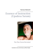 Ramana Maharshi - Essence of Instruction (Upadesa Saram)