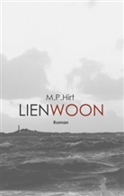 M P Hirt, M. P. Hirt - Lienwoon
