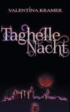 Valentina Kramer - Taghelle Nacht
