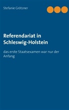 Stefanie Grötzner - Referendariat in Schleswig-Holstein